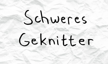 Schweres Geknitter